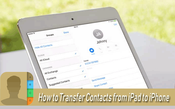 how to transfer contacts from iphone to ipad