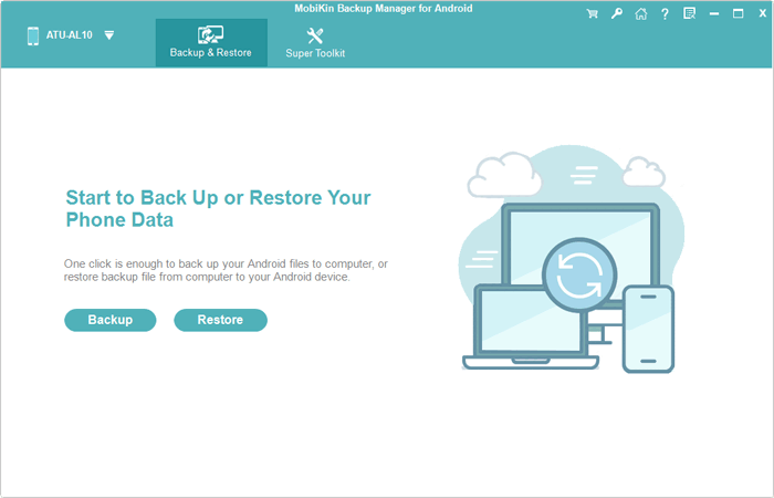 the main user interface of android backup and restore