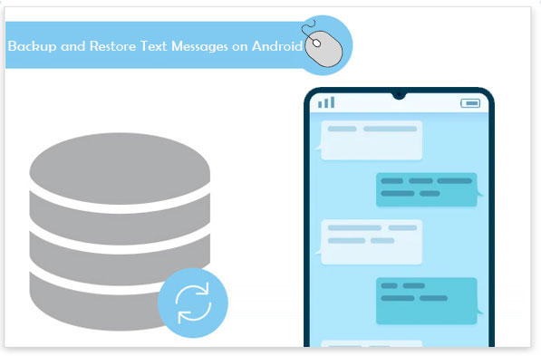 backup and restore text messages on android