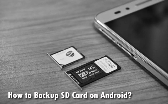 how to backup sd card on android phone