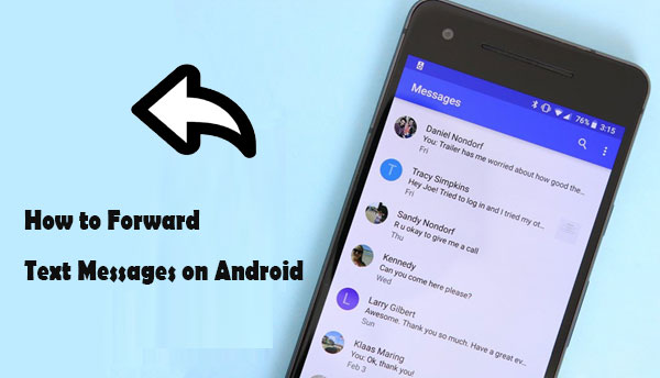 how to forward text messages on android