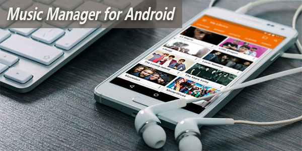 android music manager