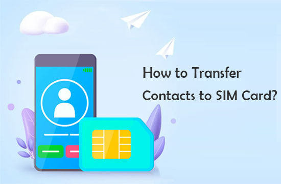 how to save contacts to sim card on android