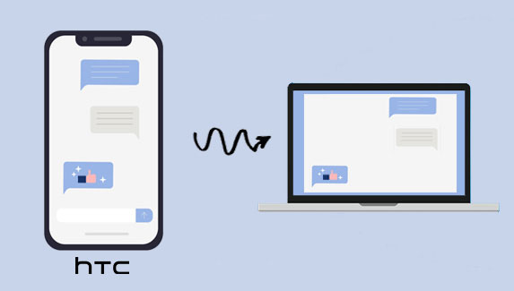 how to transfer text messages from htc to computer