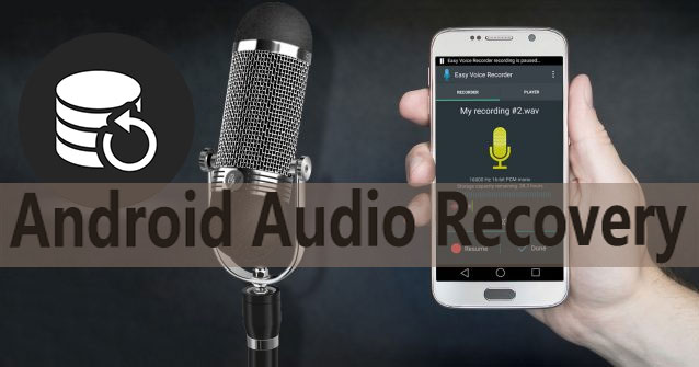 android audio recovery