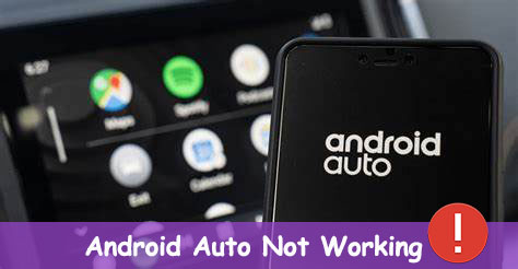 android auto not working