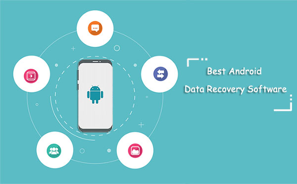 best android data recovery software