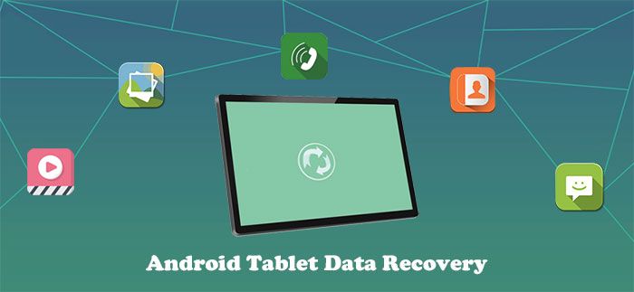 restore deleted files on android tablet