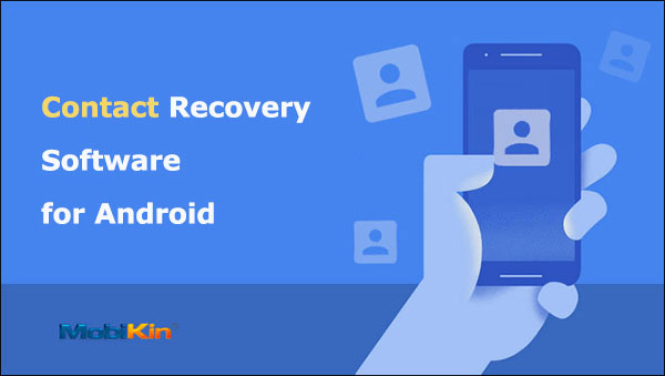 android contacts recovery software