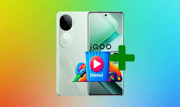 how to recover deleted videos on iqoo