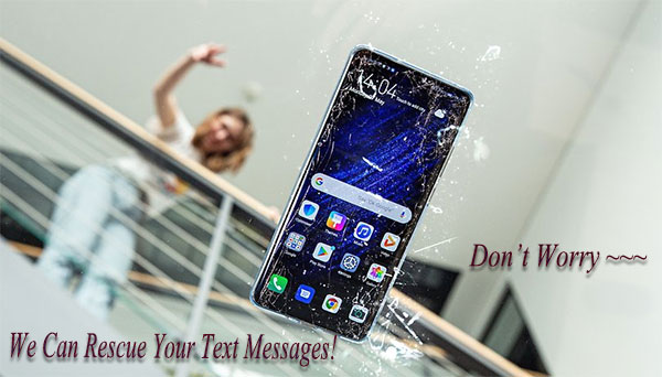 retrieve text messages from broken android