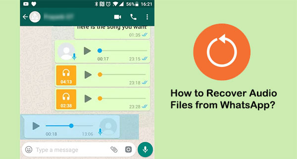 how to recover audio files from whatsapp