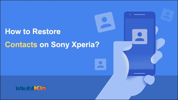 how to restore contacts on sony xperia