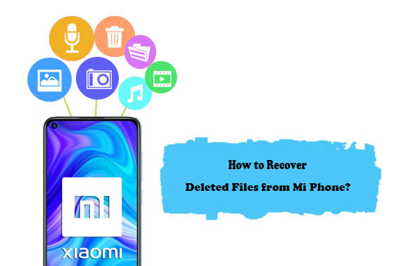 recover deleted files from mi phone