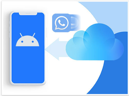 restore whatsapp backup from icloud to android