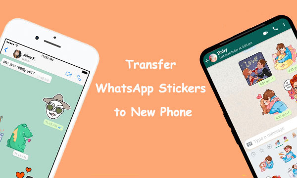 transfer whatsapp stickers to new phone