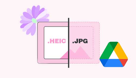 convert heic to jpg on google drive