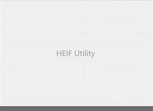 heic file viewer like heif utility