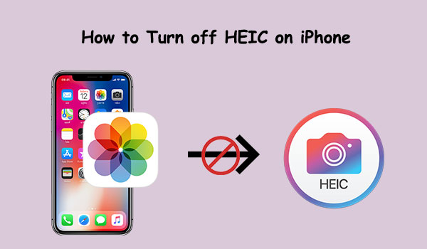 how to turn off heic on iphone