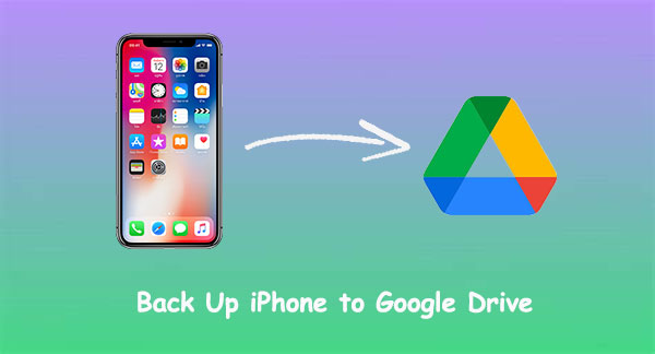 backup iphone to google drive