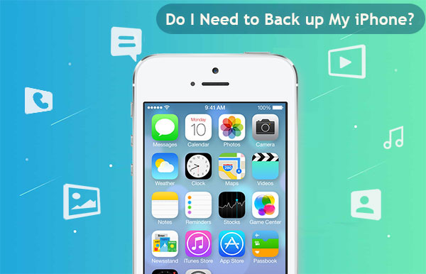 do i need to backup my iphone