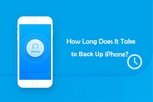 how long does it take to backup iphone