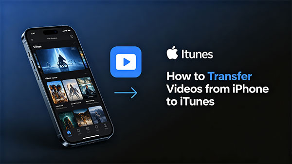 transfer videos from iphone to itunes