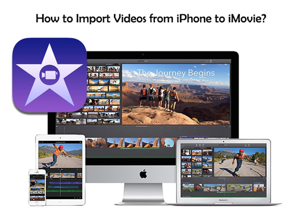 import videos from iphone to imovie