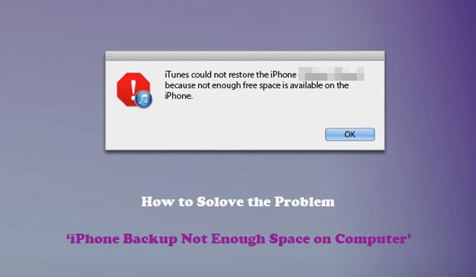 iphone backup not enough space on computer