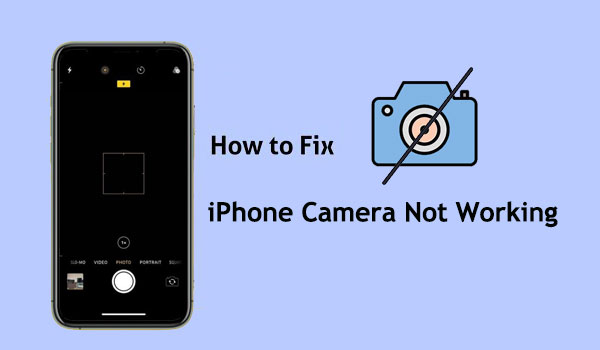 iphone camera not working