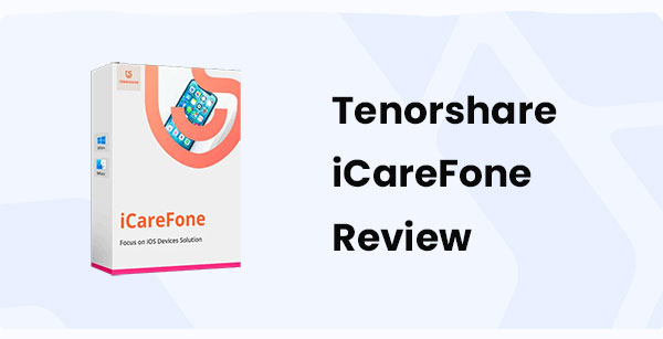 tenorshare icarefone review