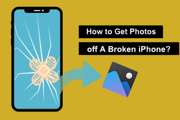 how to get photos off broken iphone