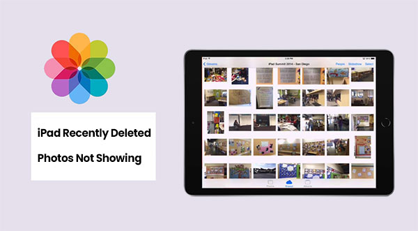ipad recently deleted photos not showing