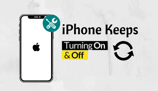 iphone keeps turning on and off