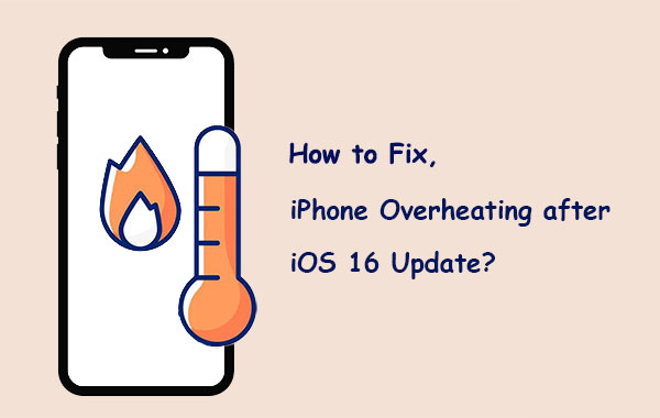 ios 16 overheating