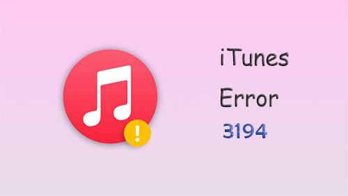 itunes error 3194