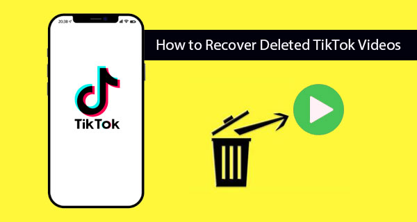 how to recover deleted tiktok videos