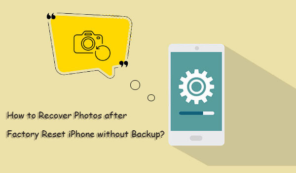 recover iphone photos after reset without backup