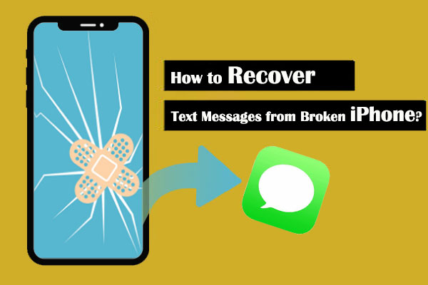 recover text messages from broken iphone