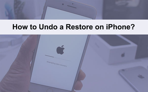 undo iphone restore