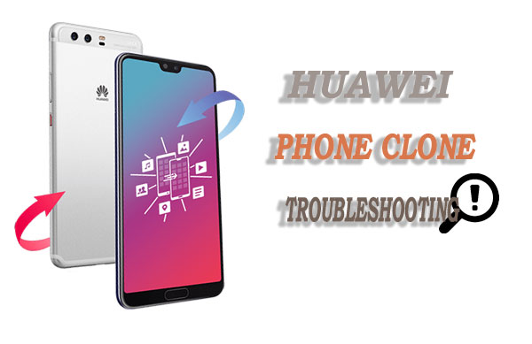 phone clone troubleshooting