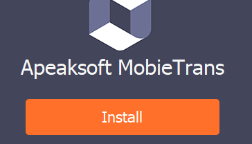 install apeaksoft mobiletrans