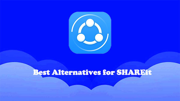 best alternatives for shareit