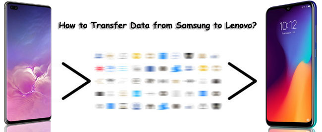 how to transfer data from samsung to lenovo