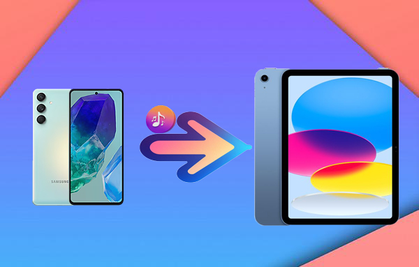 how to transfer music from android to ipad