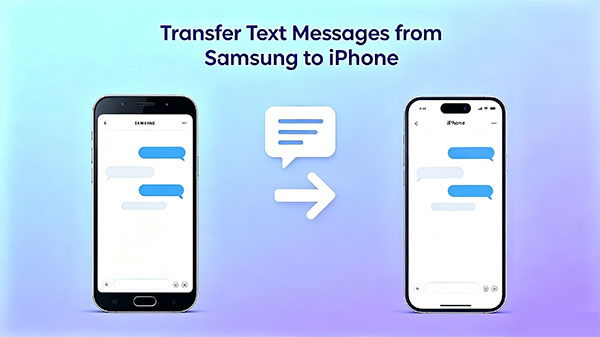transfer text messages from samsung to iphone