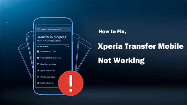 xperia transfer mobile not working