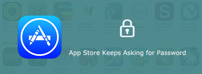 app store keeps asking for password