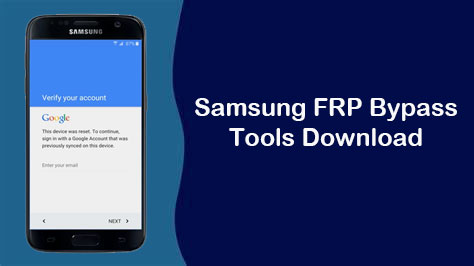 Samsung FRP Bypass Free Tool 2023, Samsung Galaxy FRP Unlock Tool