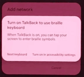 turn on talkback to use braille keyboard